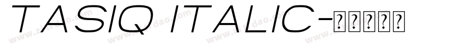 TASIQ italic字体转换